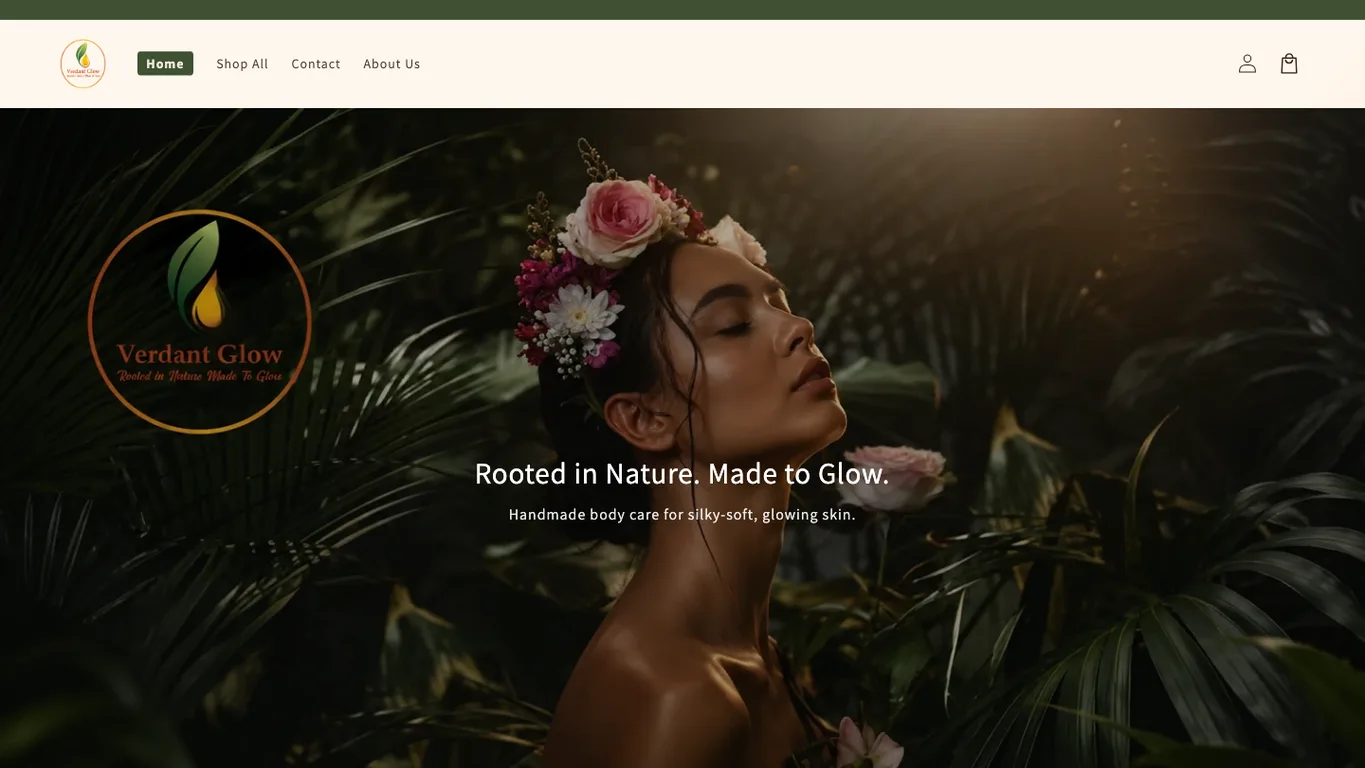 The Verdant Glow storefront, with the hero line Rooted in Nature. Made to Glow.